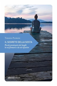 Il segreto della sosta (eBook, ePUB) - Plebani, Tiziana
