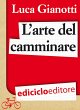 L'arte del camminare. Consigli per... - Bild 1