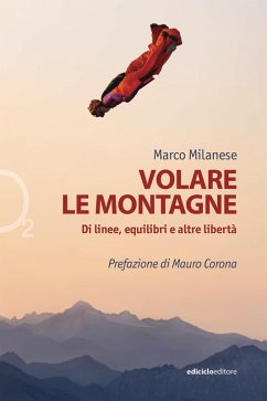 Volare le montagne (eBook, ePUB) - Milanese, Marco