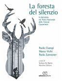 La foresta del silenzio (eBook, ePUB) La foresta del silenzio (eBook, ePUB)
