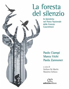 La foresta del silenzio (eBook, ePUB) - Ciampi, Paolo