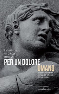 Per un dolore umano (eBook, ePUB) - Orsi, Luciano; Di Piazza, Pierluigi; Di Piazza, Vito