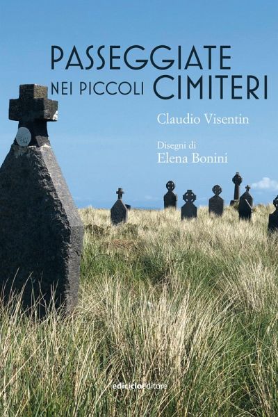 Passeggiate nei piccoli cimiteri (eBook, ePUB)