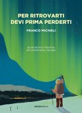 Per ritrovarti devi prima perderti (eBook, ePUB)