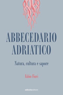 Abbecedario adriatico (eBook, ePUB) - Fiori, Fabio