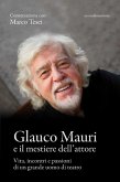 Glauco Mauri e il mestiere dell'attore (eBook, ePUB)