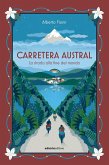 Carretera Austral (eBook, ePUB) Carretera Austral (eBook, ePUB)