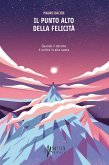 Il punto alto della felicità (eBook, ePUB)
