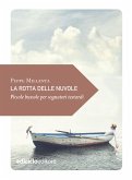 La rotta delle nuvole (eBook, ePUB)