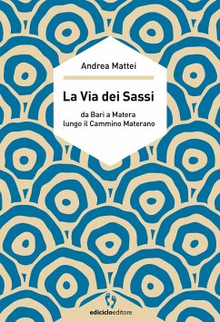 La via dei sassi (eBook, ePUB) - Mattei, Andrea