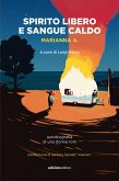 Spirito libero e sangue caldo (eBook, ePUB)