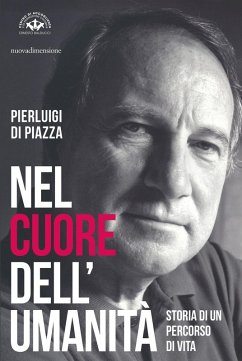Nel cuore dell'umanità (eBook, ePUB) - Di Piazza, Pier Luigi