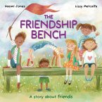 The Friendship Bench (eBook, ePUB) The Friendship Bench (eBook, ePUB)