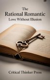 The Rational Romantic (eBook, ePUB)