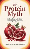 The Protein Myth (eBook, ePUB)