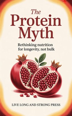 Cover The Protein Myth (eBook, ePUB)