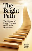 The Bright Path (eBook, ePUB)
