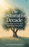 The Restorative Decade (eBook, ePUB)
