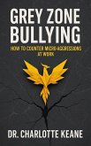 Grey Zone Bullying (eBook, ePUB)