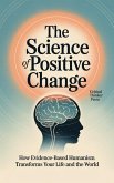 The Science of Positive Change (eBook, ePUB)
