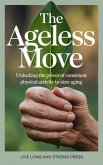 The Ageless Move (eBook, ePUB)