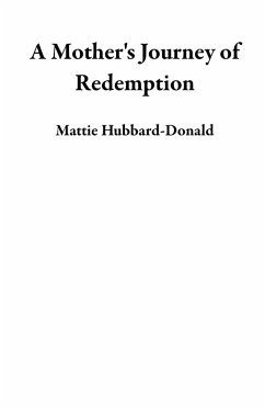 Cover A Mother's Journey of Redemption (eBook, ePUB)