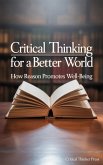 Critical Thinking for a Better World (eBook, ePUB)