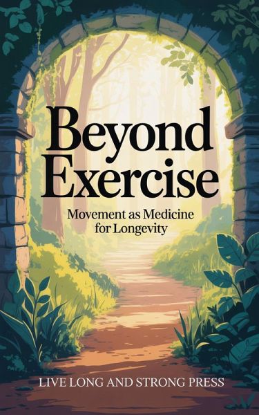 Beyond Exercise (eBook, ePUB) Beyond Exercise (eBook, ePUB)