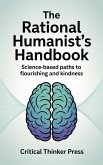 The Rational Humanist's Handbook (eBook, ePUB)
