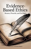 Evidence-Based Ethics (eBook, ePUB)