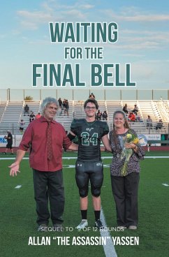 Waiting for the Final Bell (eBook, ePUB)