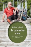 Se cammino vivo (eBook, ePUB)