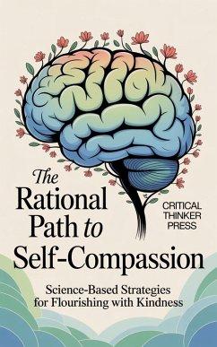 Cover The Rational Path to Self-Compassion (eBook, ePUB)