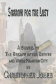 Sorrow For The Lost (The White Phantom City, #3) (eBook, ePUB)