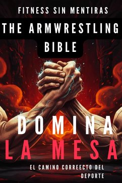 Cover the Armwrestling bible (eBook, ePUB)