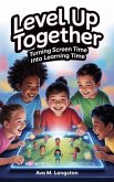 Level Up Together (eBook, ePUB)