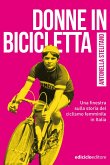 Donne in bicicletta (eBook, ePUB)
