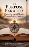 The Purpose Paradox (eBook, ePUB)