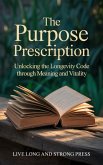 The Purpose Prescription (eBook, ePUB)