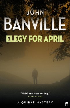 Elegy for April (eBook, ePUB) - Banville, John