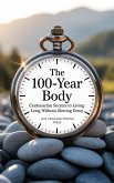The 100-Year Body (eBook, ePUB)