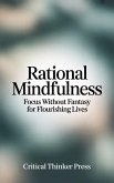 Rational Mindfulness (eBook, ePUB)