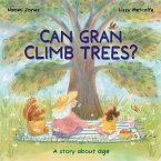 Can Gran Climb Trees? (eBook, ePUB) Can Gran Climb Trees? (eBook, ePUB)