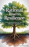 The Rational Road to Resilience (eBook, ePUB)