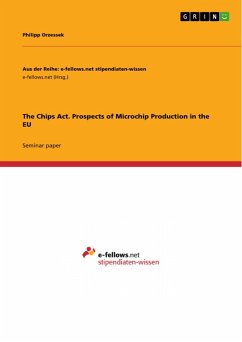 The Chips Act. Prospects of Microchip Production in the EU (eBook, PDF)