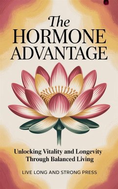 Cover The Hormone Advantage (eBook, ePUB)