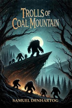 Cover Trolls of Coal Mountain (eBook, ePUB)
