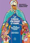 La Chiesa che (non) ci vuole (eBook, ePUB)