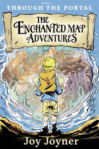 The Enchanted Map Adventures: Through the Portal (eBook, ePUB)