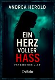 Ein Herz voller Hass - Psychothriller (eBook, ePUB)